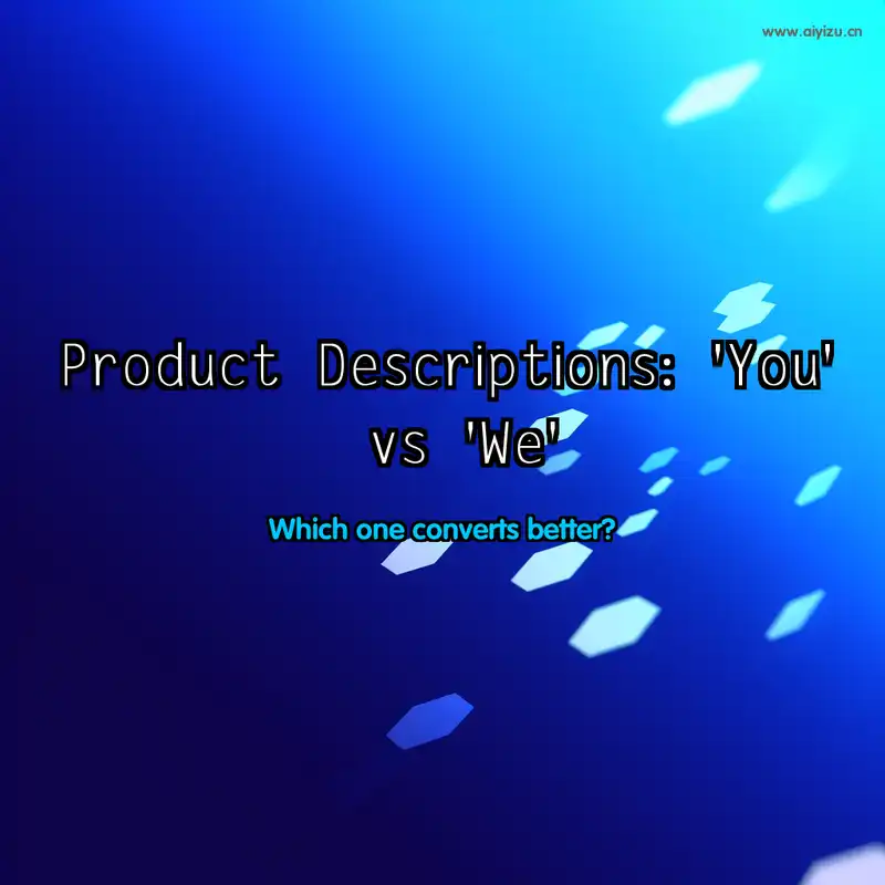 Product Descriptions: You vs We - Conversion Comparison